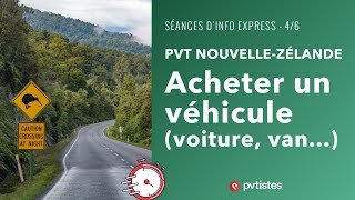 🇳🇿 10 minutes sur le PVT Nouvelle-Zélande : acheter un véhicule (voiture, van...)