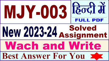 MJY 003 solved assignment 2023-24 in Hindi / mjy 003 solved assignment 2024 / ignou mjy 003