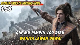 Qin Mu Leads 100,000 Women Against the Gods | TOHG 156 Spoiler