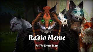 Radio Meme||Ft: The Forest Team|| Blood Warning||WildCraft Meme