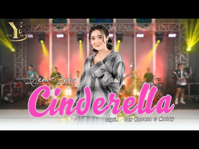 Yeni Inka - Cinderella (Official Music Yi Production) class=