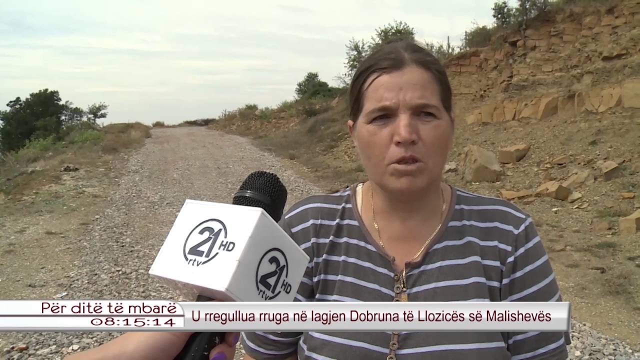 U REGULLUA RRUGA NE LAGJEN DOBRUNA TE LLOZICES SE MALISHEVES 13.09.2016