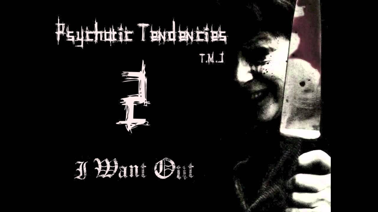 Watch T.M.J - Psychotic Tendencies 2 - I Want Out (Tys & Mitchell James) on YouTube Watch T.M.J - Psychotic Tendencies 2 - I Want Out (Tys & Mitchell James) on YouTube