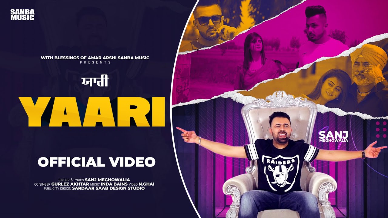 Yaari | Sanj Meghowalia | Gurlez Akhtar | Inda Bains | N.Ghai | Latest Punjabi Songs 2021