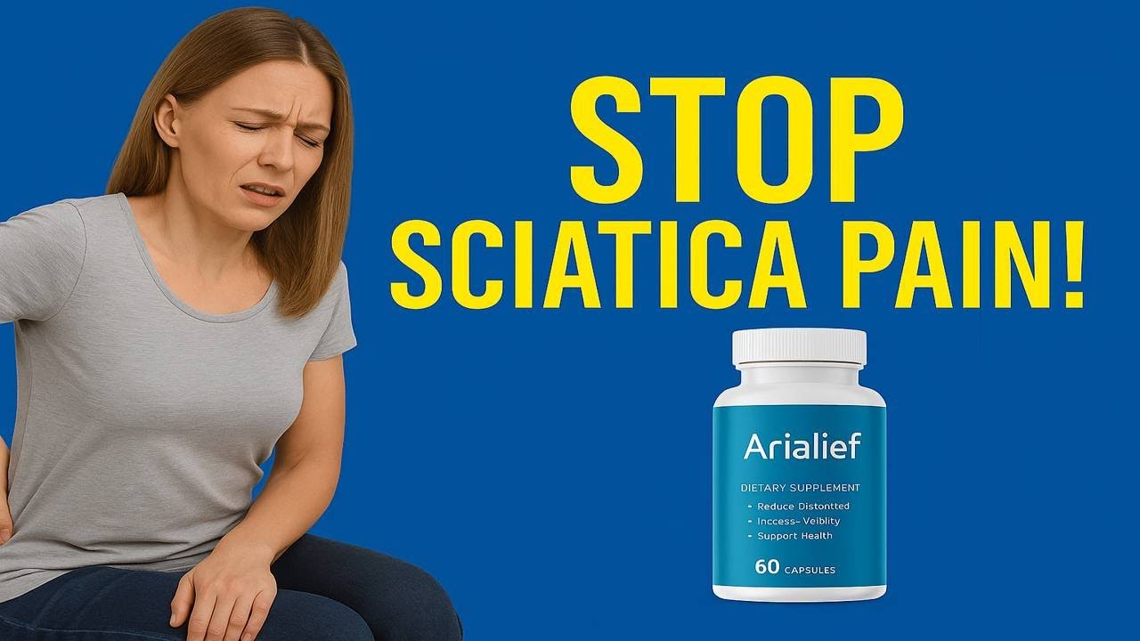 Say Goodbye to Sciatica Pain with Arialief – It Really Works!
