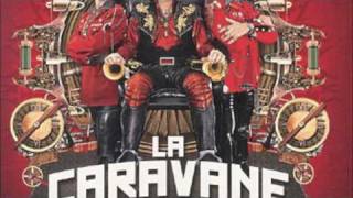 La Caravane Passe - Miriano's Market chords