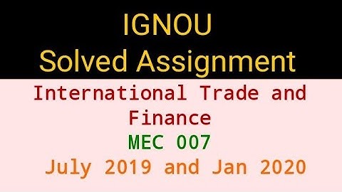 MEC 007 IGNOU Solved Assignment July 2019 & Jan 2020