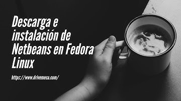 Descarga e instalación de Netbeans en Fedora Linux 🛠️