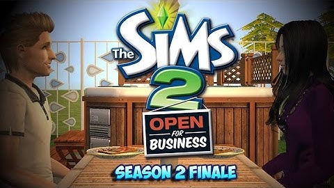 The Sims 2 Open for Business S2 (Part 30) THE FINALE!