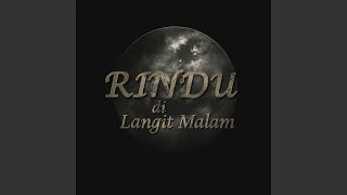 RINDU DI LANGIT MALAM