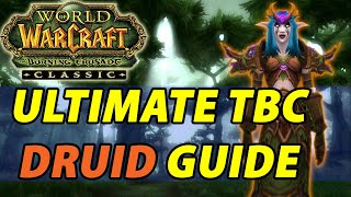 WoW TBC Druid Guide | The WoW Classic TBC Druid Experience | What Changed?