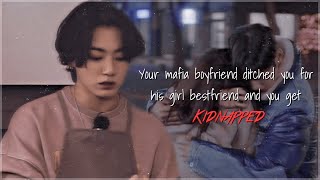 Your mafia boyfriend ditched you for his girl bestfriend and you get kidnapped || jjk ff oneshot 2/2