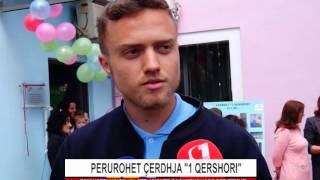 Perurohet Çerdhja 1 Qershori