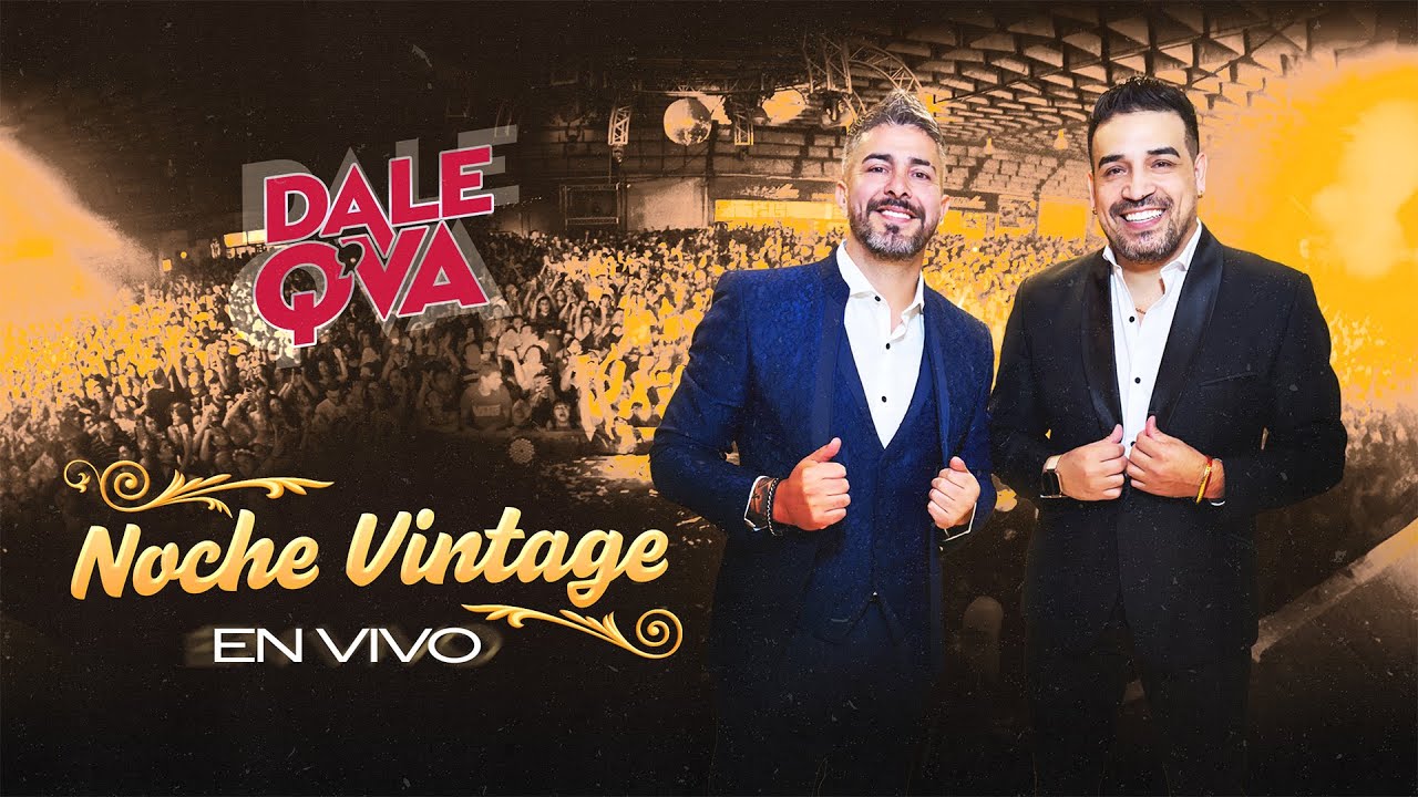 Dale Q´ Va  - Noche Vintage en Villa Retiro (en vivo)