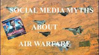 Social Media Myths about Air Warfare