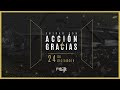 🔴📺  | REUNIÓN ACCIÓN DE GRACIAS | Pastor @luishbeltran | 5:00pm