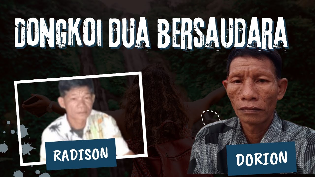 DONGKOI 2 BERSAUDARA||DORION & RADISON. (Malewai Sound)