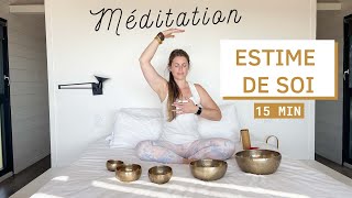 15 minutes: Méditation pour l'estime de soi