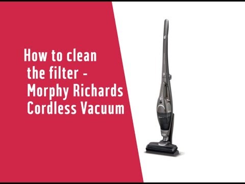 How to clean the filter - Morphy Richards 732002 Cordless Vacuum (2556583)