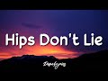 Hips Don't Lie - Shakira feat. Wyclef Jean (Lyrics) 🎵