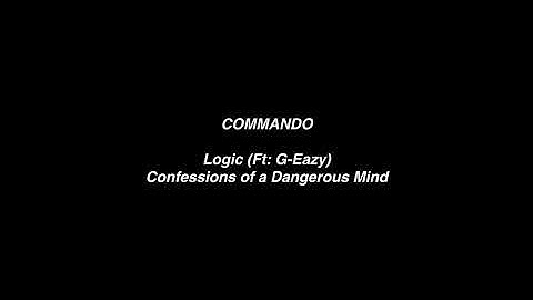 Logic - COMMANDO Ft G-Eazy (REVERSED)