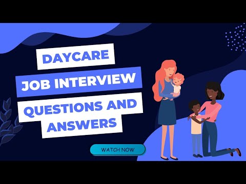 Daycare Job Interview Questions And Answers