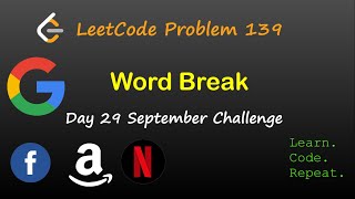 Word Break | LeetCode 139 | September LeetCode Challenge | Day 29