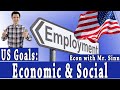 Understanding the Economic and Social Goals of the United States