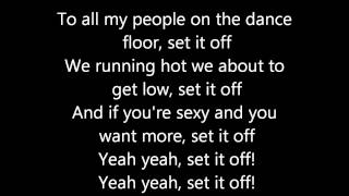Timomatic - Set It Off (Lyrics)