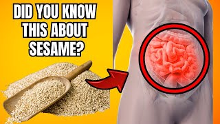 THEY HIDE THIS! THE 9 SURPRISING BENEFITS OF SESAME!