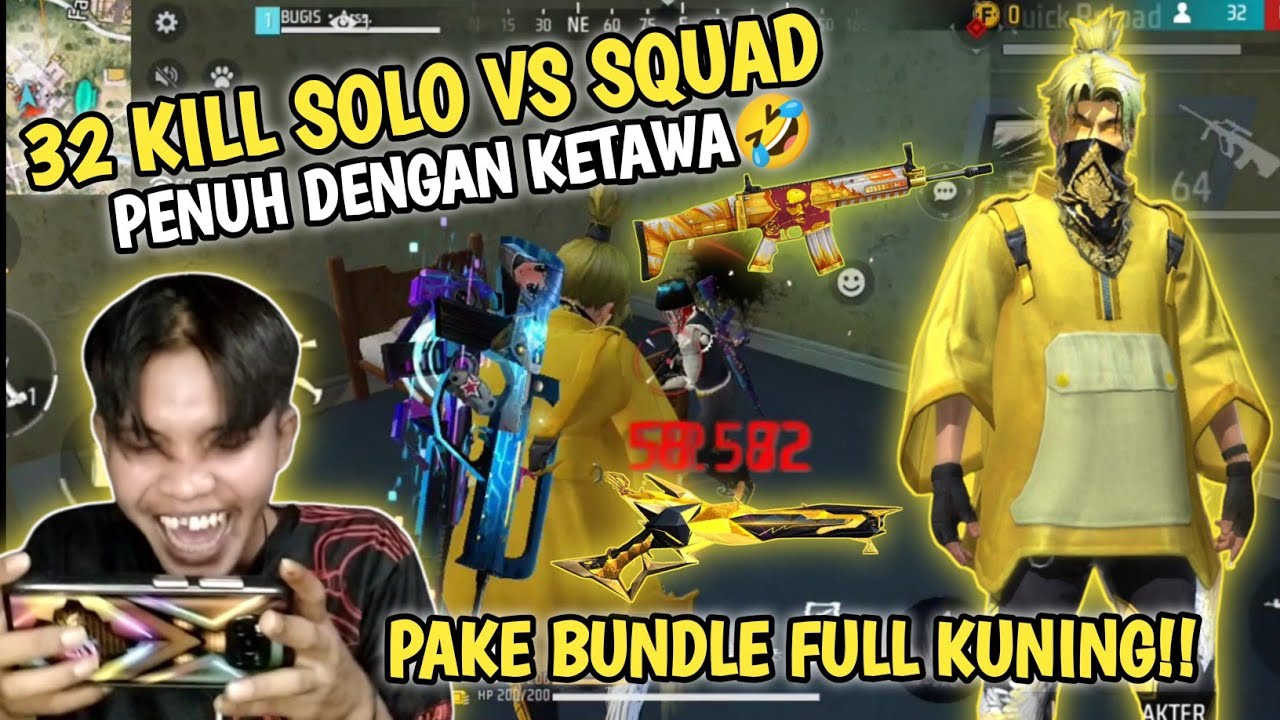 32 KILL SOLO VS SQUAD FULL KETAWA🤣!! PAKE SERBA KUNING - YouTube