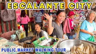 ESCALANTE CITY Negros Occidental PUBLIC MARKET Virtual Tour #escalante #negrosoccidental