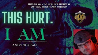 "I AM - A SERVITOR TALE" by A Vox in the Void - Reaction