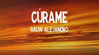 Rauw Alejandro - Cúrame (Letras)