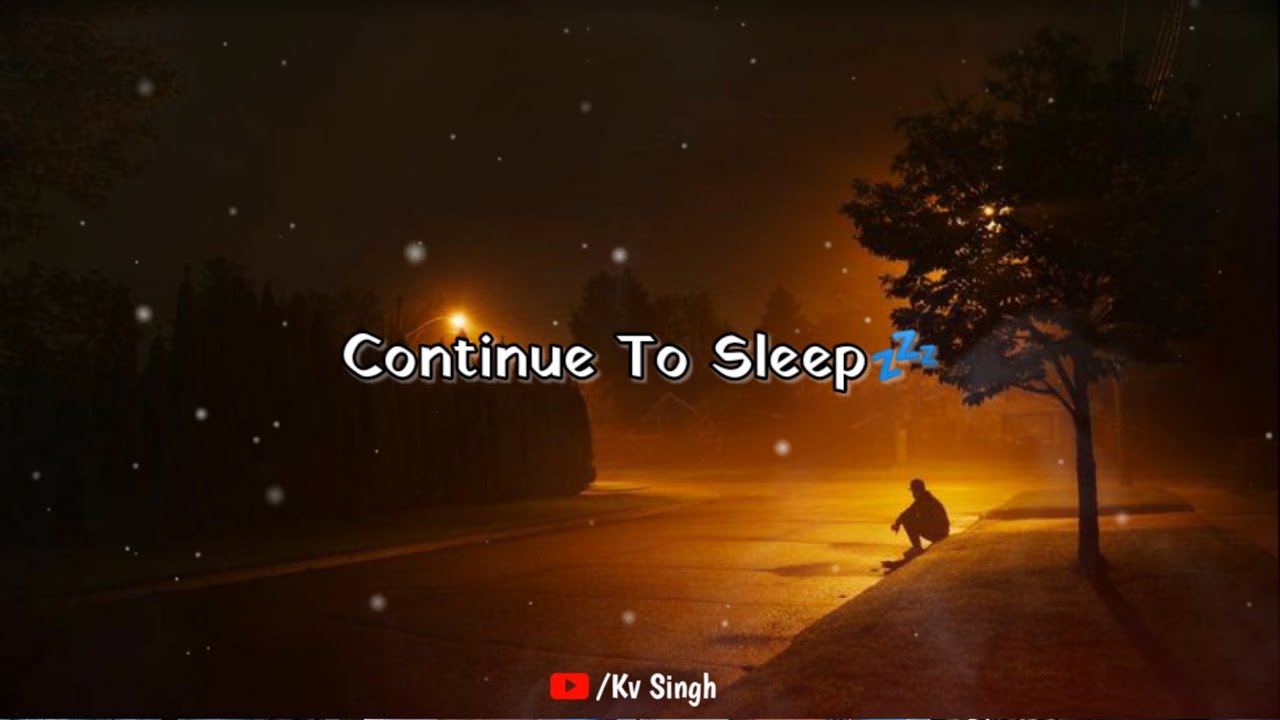 Continue To Sleep ? New Punjabi Sad Whatsapp Status ? Motivation ?Kv Singh ? Sad Punjabi Status