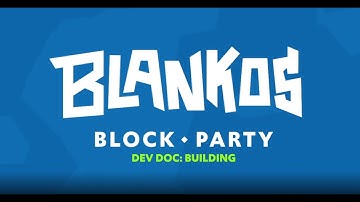 Blankos DevDoc: Building