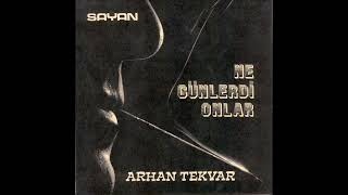 Arhan Tekvar & Zümrüt & Erol Büyükburç Nerde Eski Günler 19681969 Those Were The Days