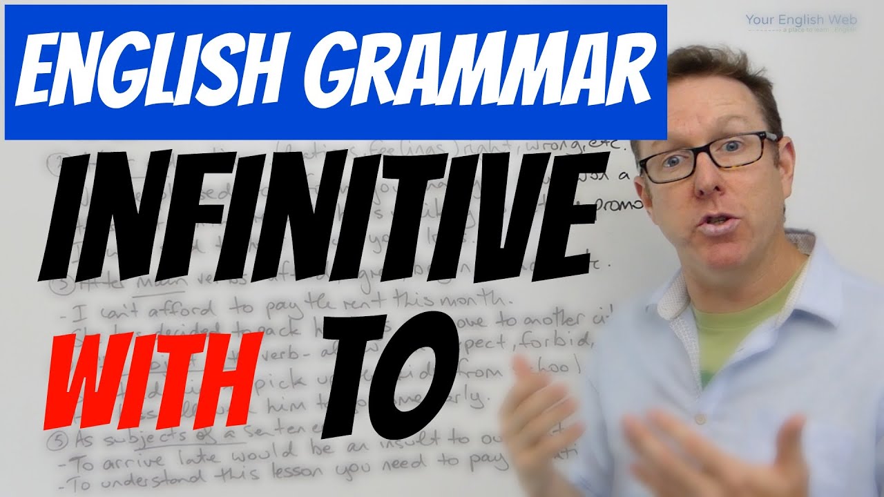 English grammar - INFINITIVE with TO - gramática inglesa