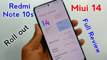 Redmi note 10s miui 14 roll out//redmi note 10s miui 14.0.2.0 roll out start full Review
