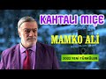 Kahtalı Mıçı Mamko Memed Ali