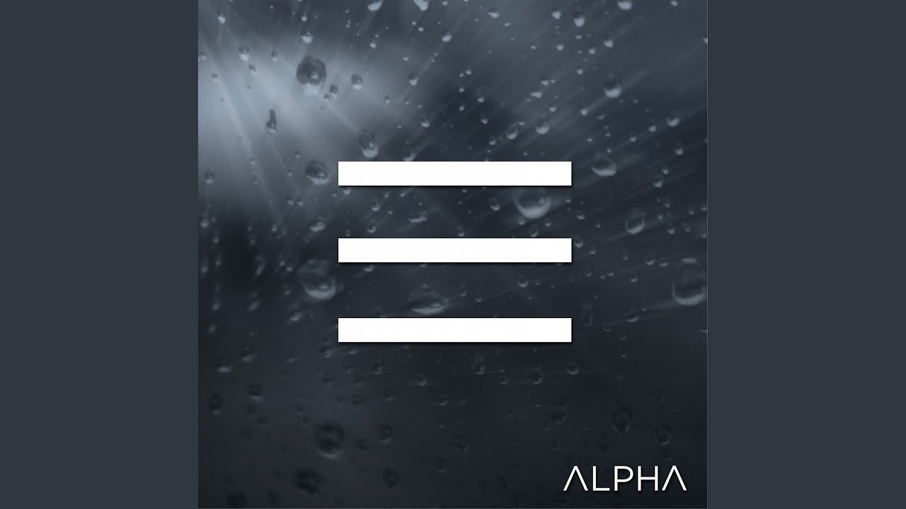 Alpha voice. Play me Alpha.