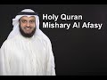 The Holy Quran by Sheikh Mishary Al Afasy 3/3