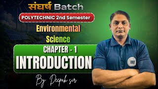 Introduction | Environmental Science | Polytechnic 2nd semester | By Deepak Sir | TBB Polytechnic
