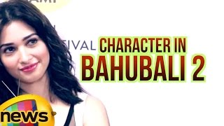 Tamannaah Reveals Her Character In Baahubali 2 | Prabhas | Anushka Shetty | S S Rajamouli
