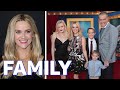 Reese Witherspoon Family &amp; Biography