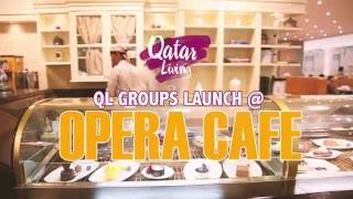 QL Groups Launch @ Opera Cafe!
