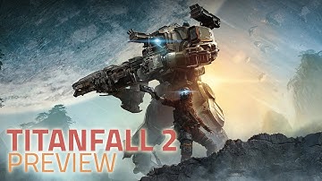 Titanfall 2 Open Multiplayer Tech Test Impressions