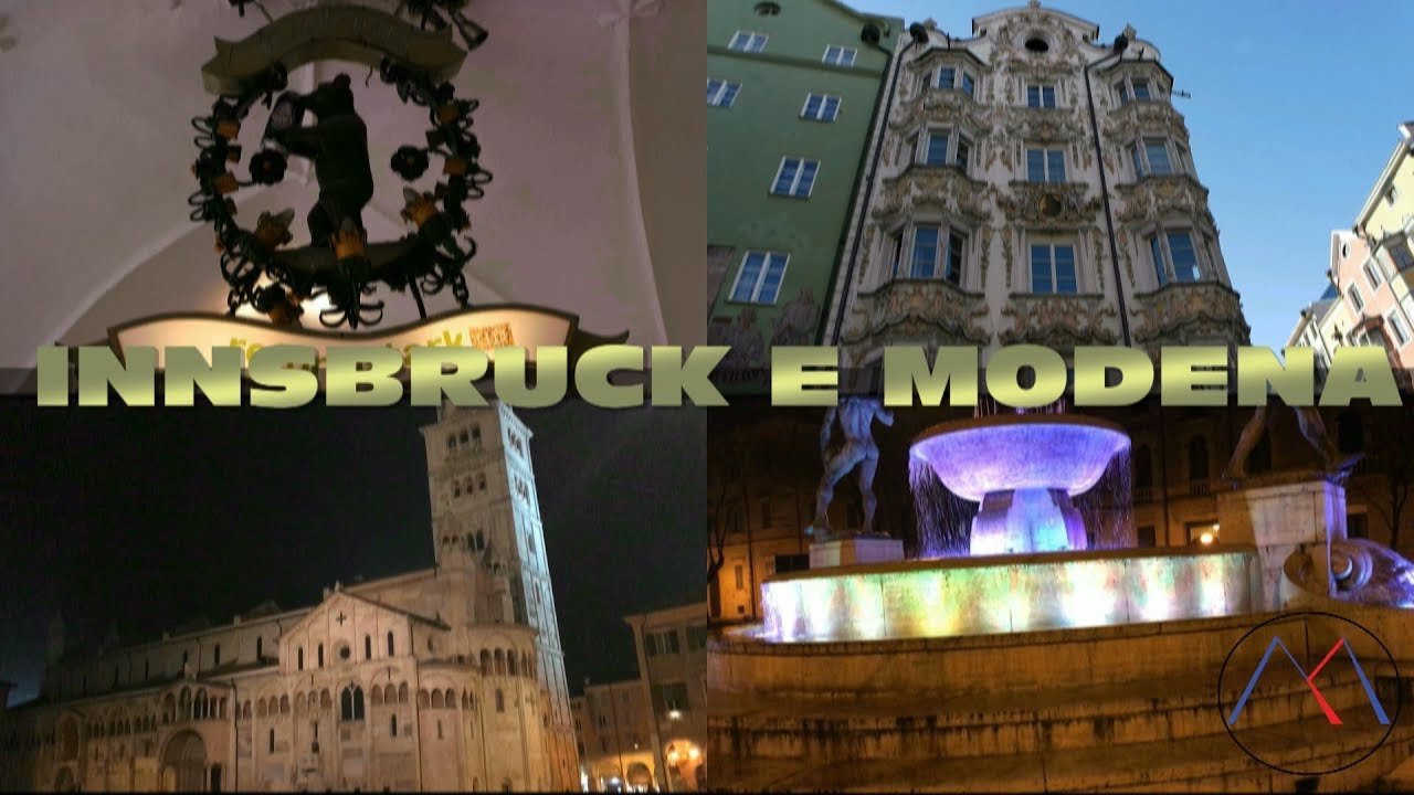 VIAGGIO IN AUSTRIA 4° PARTE VISITA A INNSBRUCK E MODENA - YouTube