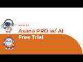 Free 14-days Trial in Asana Pro