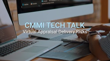 CMMI Tech Talk: Virtual Appraisal Delivery Risks